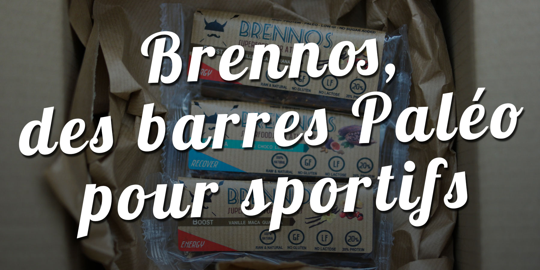 Brennos : Des barres Paléo pour sportifs